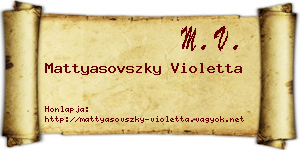 Mattyasovszky Violetta névjegykártya